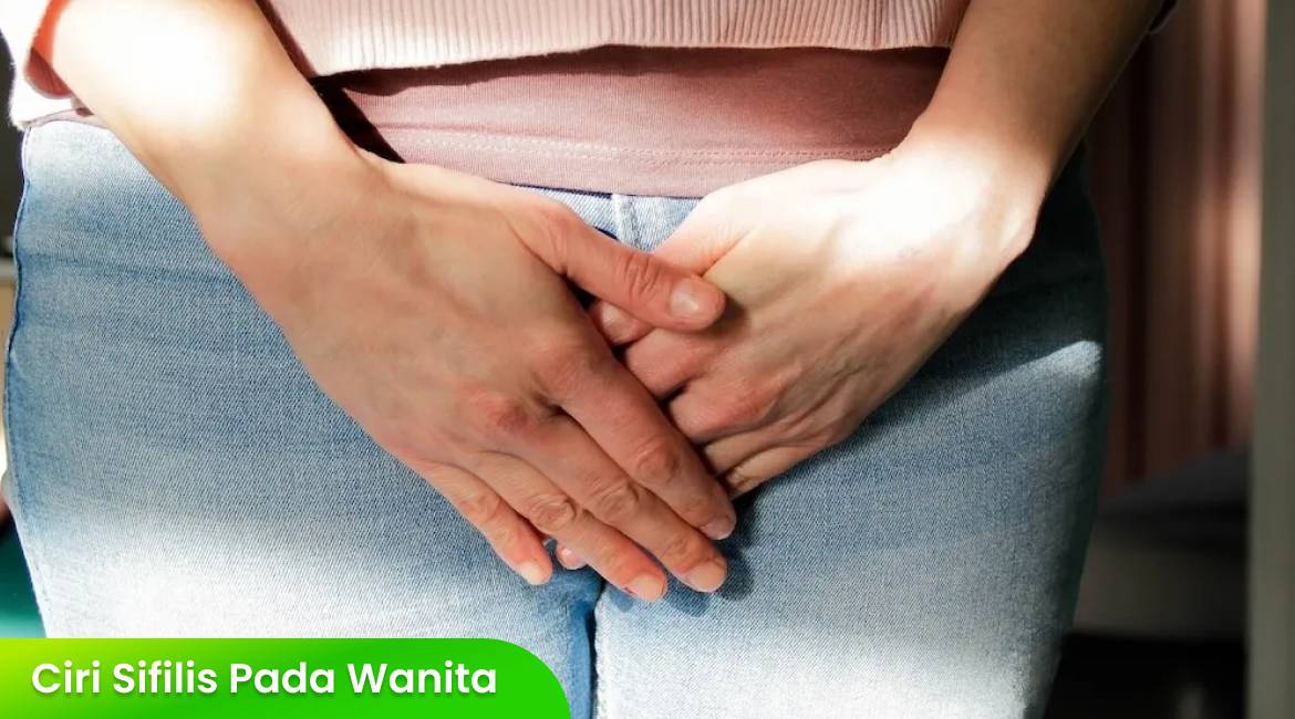 Awas! Inilah Ciri Sifilis pada Wanita yang dapat mengancam kesehatan