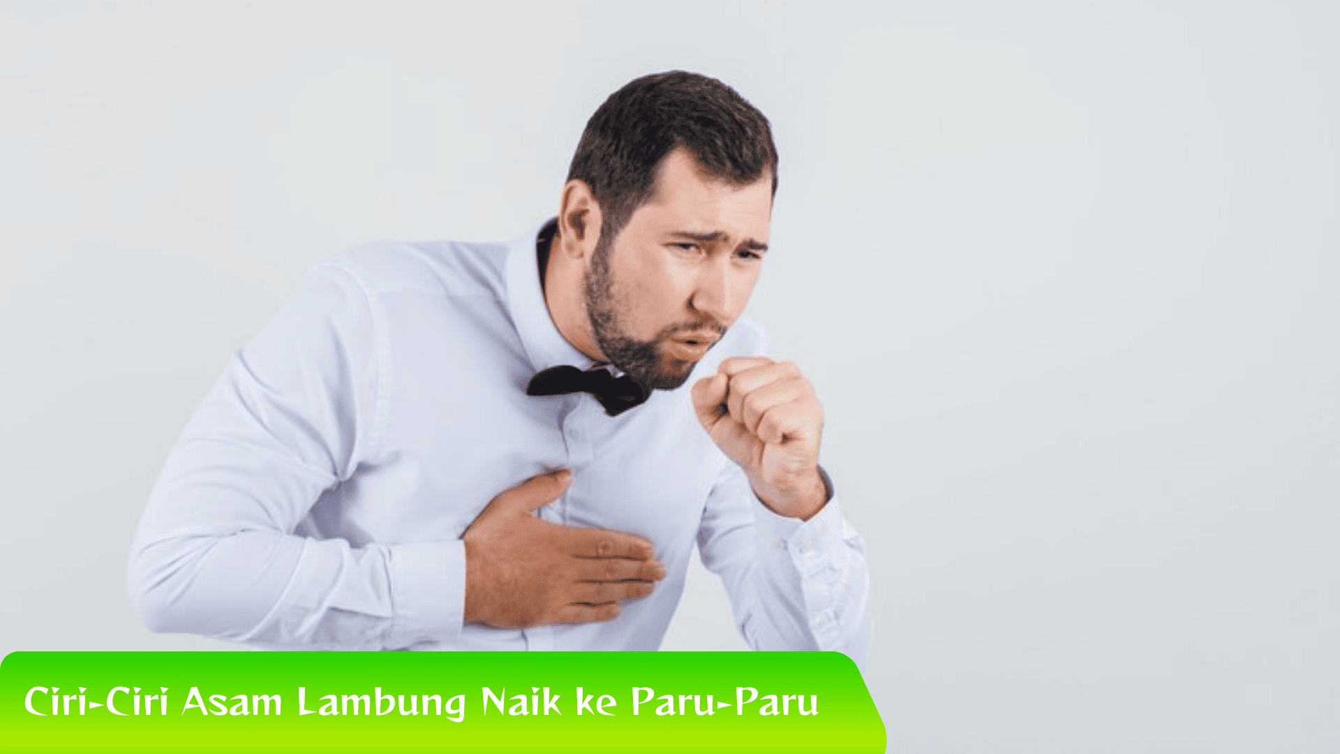 Ciri-Ciri Asam Lambung Naik ke Paru-Paru