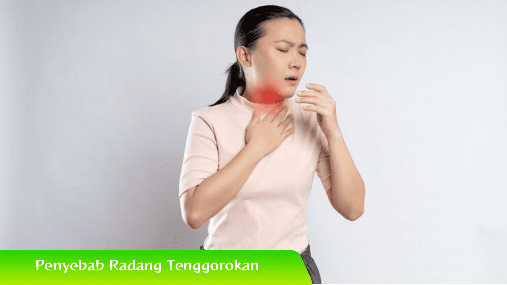 Ini Penyebab Radang Tenggorokan yang Perlu Diwaspadai