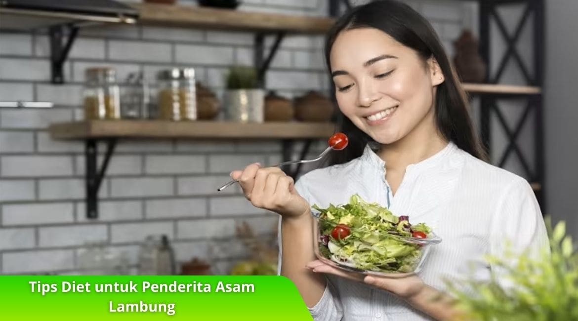 Tips Diet untuk Penderita Asam Lambung, Intip Sekarang!