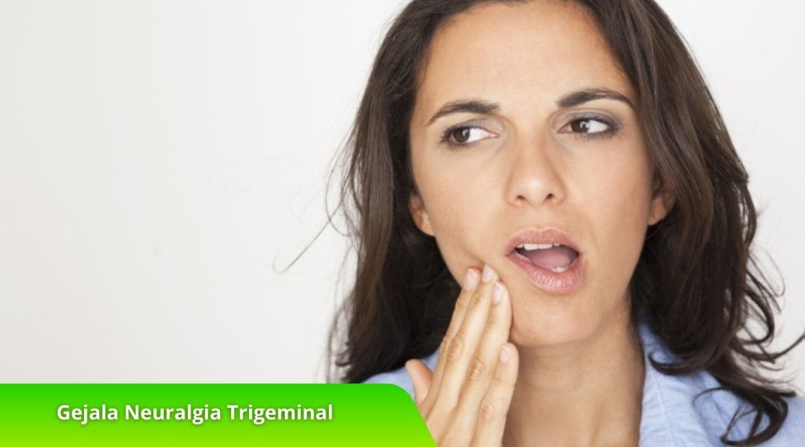 Waspada! Inilah Gejala Neuralgia Trigeminal pada Wajah