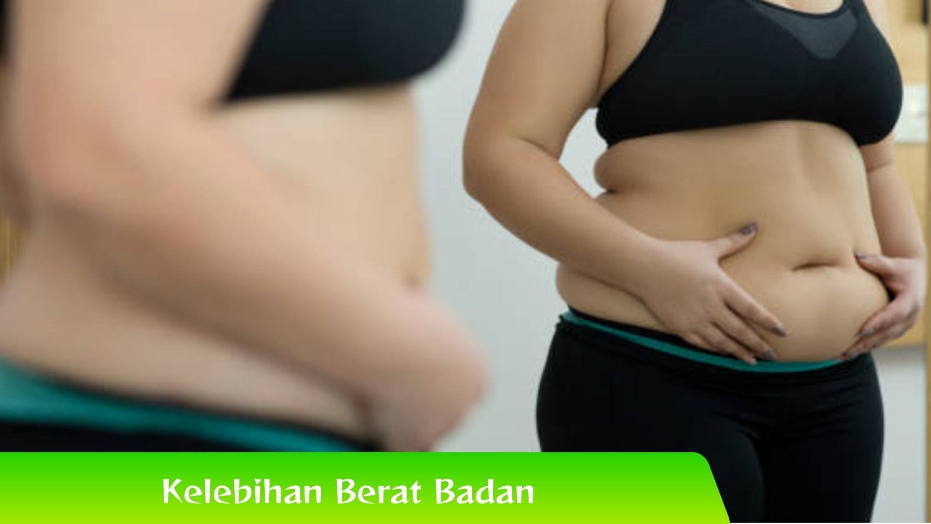 Kelebihan Berat Badan: Dampak, Risiko, dan Cara Mengatasinya