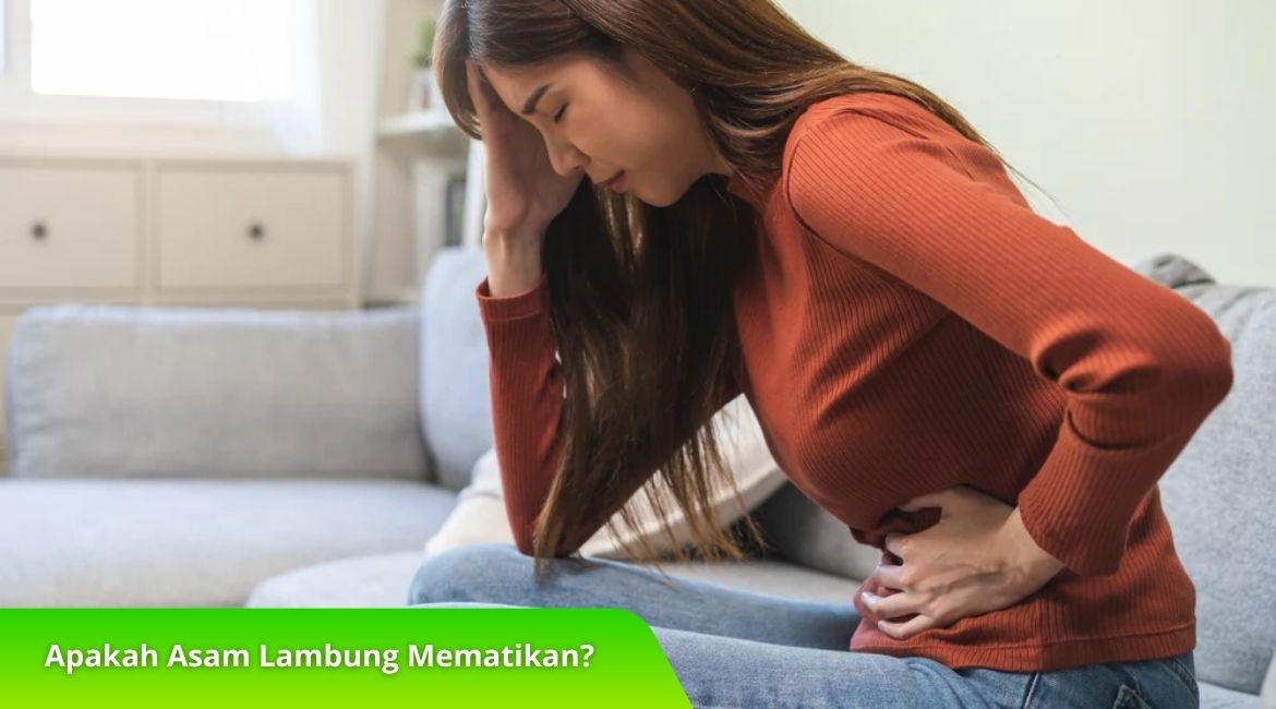 Apakah Asam Lambung Mematikan Simak Gejala dan Risikonya! Apakah Asam Lambung Mematikan? Simak Gejala dan Risikonya!