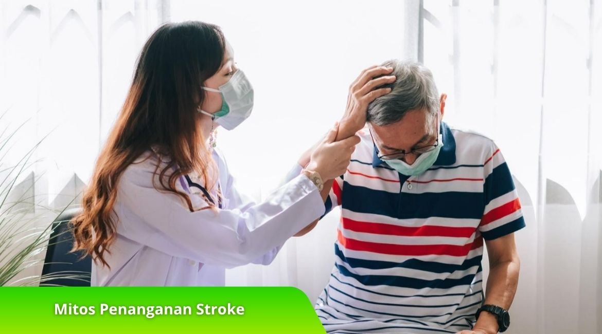 5 Mitos Penanganan Stroke yang Bisa Berakibat Fatal, Baca! 5 Mitos Penanganan Stroke Bisa Berakibat Fatal, Baca!