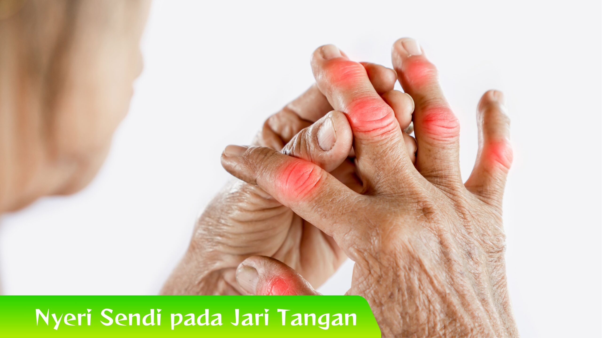 Nyeri Sendi pada Jari Tangan Nyeri Sendi pada Jari Tangan Bisa Dicegah? Ini Faktanya!
