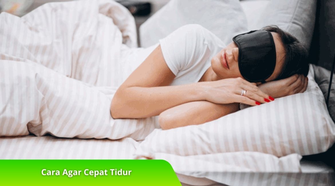 7 Cara Agar Cepat Tidur dalam 5 Menit, Terbukti Efektif! 7 Cara Agar Cepat Tidur dalam 5 Menit, Terbukti Efektif!