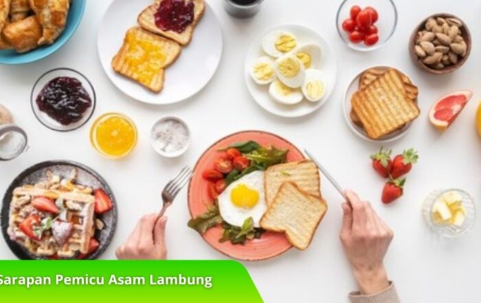 Sarapan Pemicu Asam Lambung: Mana yang Harus Dihindari?
