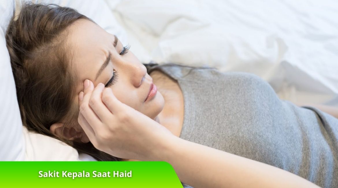 Jenis Sakit Kepala Saat Haid dan Bedanya dengan Migrain Biasa